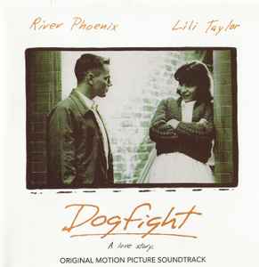 Various - Dogfight: A Love Story (Original Soundtrack) album cover