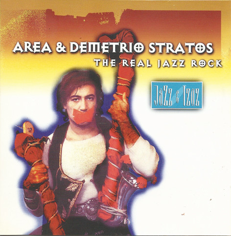 descargar álbum Area , Demetrio Stratos - The Real Jazz Rock