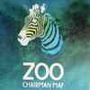 Chairman Maf - Zoo