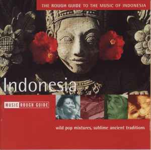 The Rough Guide To The Music Of Indonesia - Various