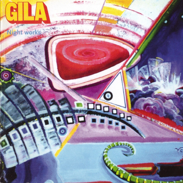 Gila – Night Works (1999