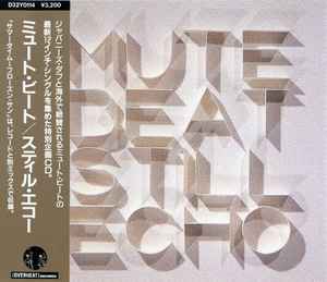 Mute Beat – Still Echo (1987