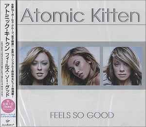 Atomic Kitten – Feels So Good (2002, CD) - Discogs
