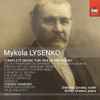 Mykola Lysenko* - Solomia Soroka, Arthur Greene - Complete Music For Violin And Piano