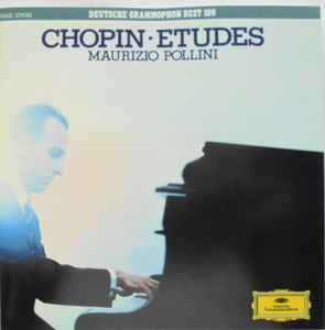 Chopin, Maurizio Pollini – Chopin: Etudes = ショパン：12の練習曲