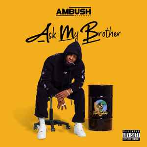 Ambush Buzzworl - Ask My Brother album cover