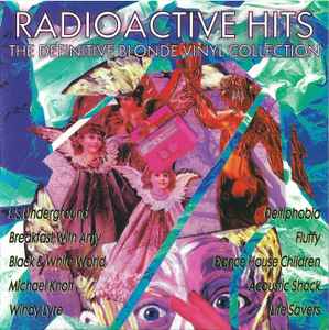 Radioactive Hits: The Blonde Vinyl Collection (1993, - Discogs