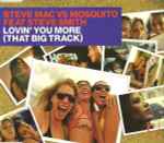Cover of Lovin' You More (That Big Track), 2005-09-00, CD