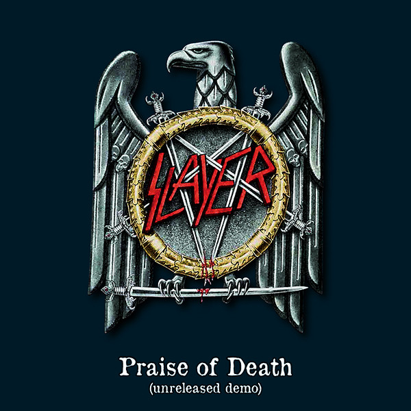 last ned album Slayer - Praise Of Death Unreleased Demo