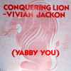 Vivian Jackon (Yabby You)* - Conquering Lion