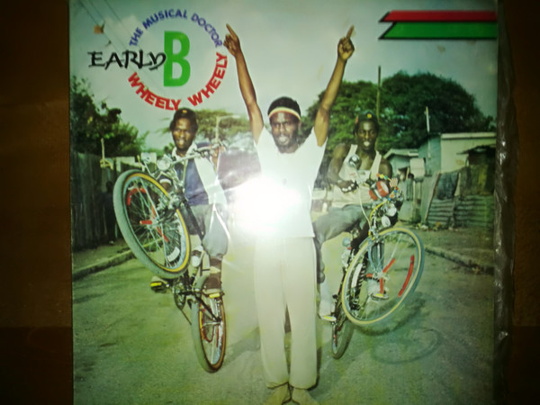 Early B (The Musical Doctor) – Wheely Wheely (1985, Vinyl) - Discogs