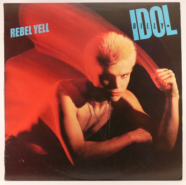 Billy Idol – Rebel Yell (1983, Vinyl) - Discogs