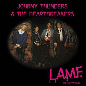 Johnny Thunders - L.A.M.F. (The Lost '77 Mixes) album cover