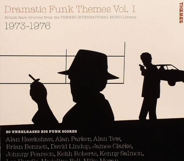 Dramatic Funk Themes Vol. 1 (British Rare Grooves From The Themes