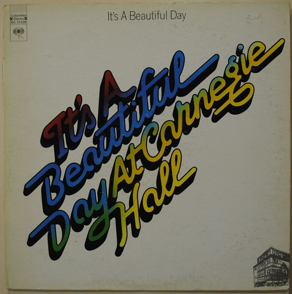 It's A Beautiful Day - At Carnegie Hall | Releases | Discogs