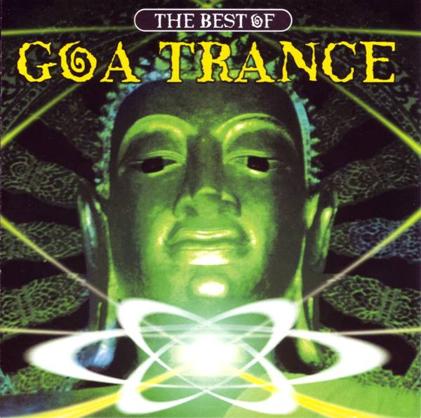 The Best Of Goa Trance (2000, CD) - Discogs