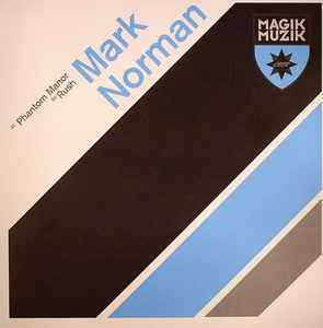 Phantom Manor / Rush - Mark Norman