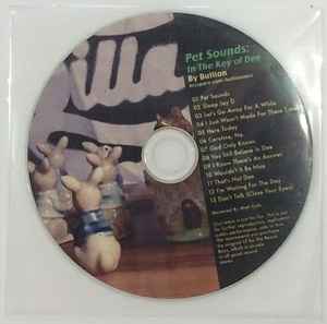 Bullion – Pet Sounds: In The Key Of Dee (2007, CDr) - Discogs