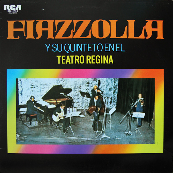 last ned album Astor Piazzolla Y Su Quinteto - En El Teatro Regina