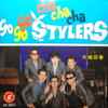 The Stylers - Go Go Go Cha Cha Cha Stylers