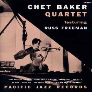 Chet Baker Quartet - Chet Baker Quartet Featuring Russ Freeman