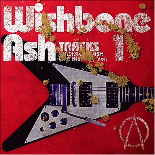 Wishbone Ash – Wishbone Ash Live History: Tracks Vol. 1 (2007, CD