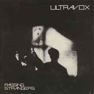 Passing Strangers - Ultravox