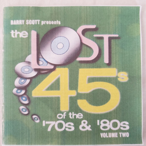 Various - Barry Scott Presents The Lost 45s Of The '70s & '80s 