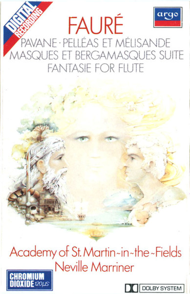 Fauré, Academy Of St. Martin-in-the-Fields ∙ Neville Marriner