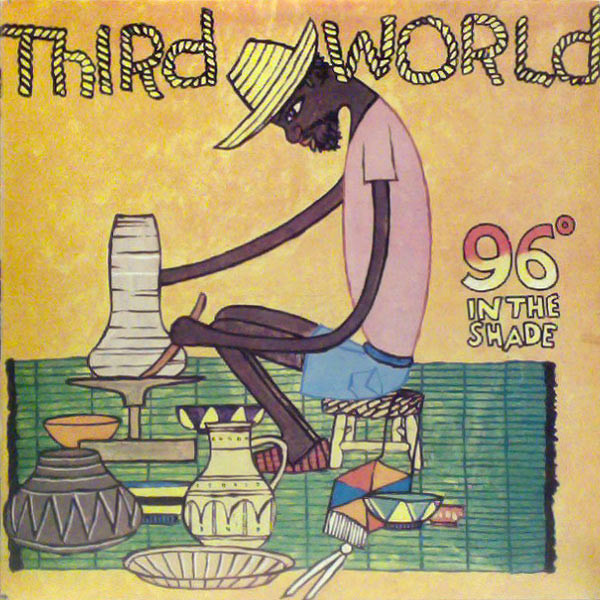 Third World – 96° In The Shade (Vinyl) - Discogs