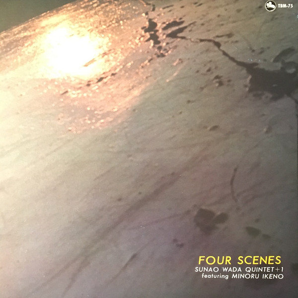 Sunao Wada Quintet +1 Featuring Minoru Ikeno – Four Scenes (1976