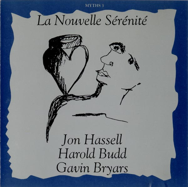 Myths 3 • La Nouvelle Sérénité (1987, CD) - Discogs