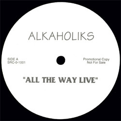 Alkaholiks – All The Way Live (1995, Vinyl) - Discogs