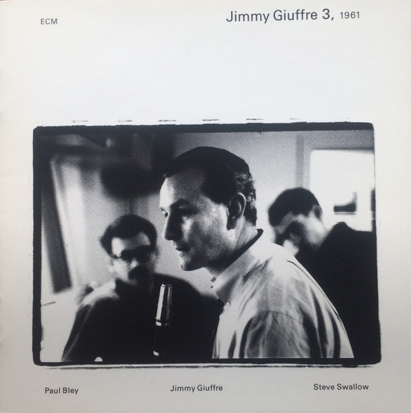 Jimmy Giuffre 3 – 1961 (1992, Vinyl) - Discogs