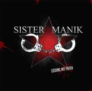 Sister Manik - Losing My Faith album cover