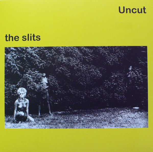 The Slits – Uncut (2023, Vinyl) - Discogs