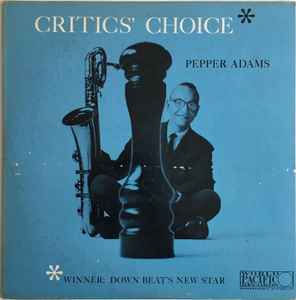 Pepper Adams - Critics' Choice