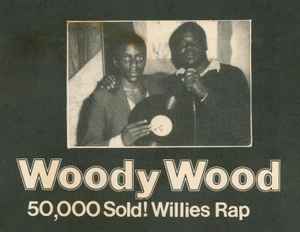 Willie Wood & Willie Wood Crew Discography | Discogs