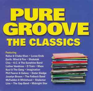 Various - Pure Groove The Classics album cover