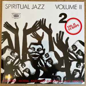 Various - Spiritual Jazz Volume II - Europe (Esoteric, Modal And Deep European Jazz 1960-78) album cover