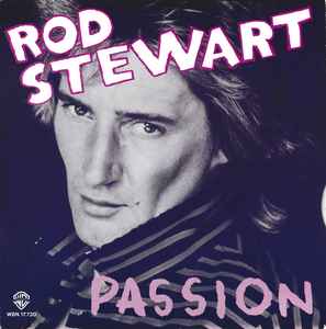 Rod Stewart – Passion (1980, Vinyl) - Discogs