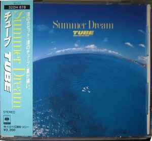 TUBE – Summer Dream (1987, CD) - Discogs