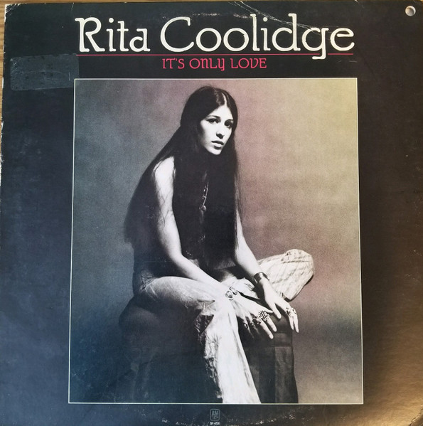 Rita Coolidge - It's Only Love | Releases | Discogs