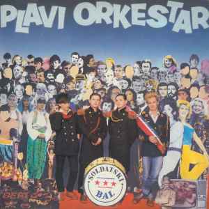 Plavi Orkestar - Soldatski Bal album cover