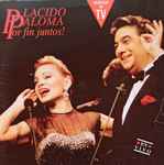 Cover of Placido Paloma Por Fin Juntos!, 1991, Vinyl