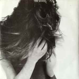 The Wheel - The World's A Cruel Mistress album cover