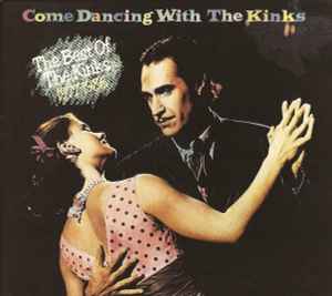 The Kinks - Come Dancing With The Kinks / The Best Of The Kinks 1977-1986 album cover