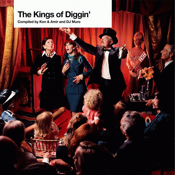 Kon & Amir & DJ Muro - The Kings Of Diggin' | Releases | Discogs