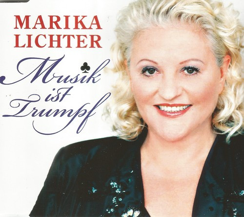 lataa albumi Marika Lichter - Musik Ist Trumpf