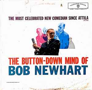 The Button-Down Mind Of Bob Newhart - Bob Newhart